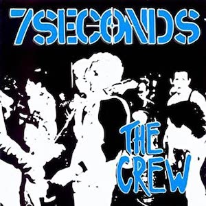 7 SECONDS - The Crew