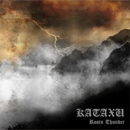 KATAXU - Roots Thunder