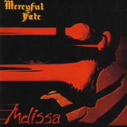 MERCYFUL FATE - Melissa