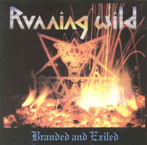 RUNNING WILD - Branded And Exiled